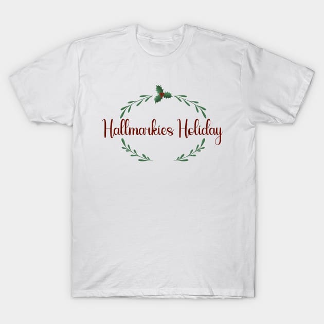 Hallmarkies Holiday Ivy T-Shirt by Hallmarkies Podcast Store